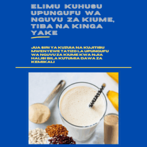 Elimu kuhusu upungufu wa Nguvu za kiume, Tiba na Kinga yake